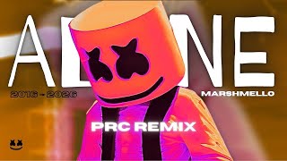 Marshmello - Alone (PRC REMIX) | 2026 Is The New 2016....
