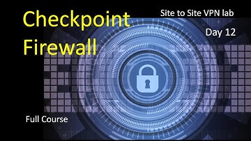 VPN configuration P1 | Checkpoint firewall full course | Day 12