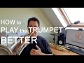 HOW to PLAY the TRUMPET BETTER