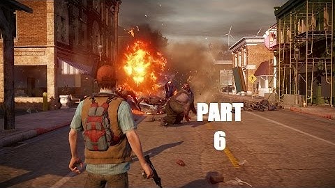 State of Decay: Year One Survival Edition: - Gameplay Walkthrough Part 6 - The Law