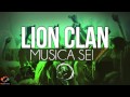 LION CLAN - Musica sei