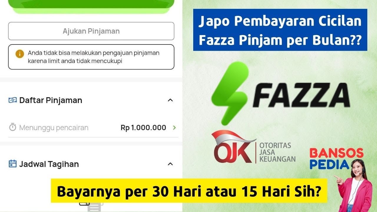 Tagihan Fazza Pinjam Bayarnya per Bulan 1x atau 2x? Japo per 30 Hari atau 15 Hari?