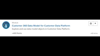 Customer 360 Data Model for Customer Data Platform [Salesforce Trailhead Answers]