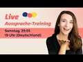 Live-Aussprache-Training SO, 19 Uhr