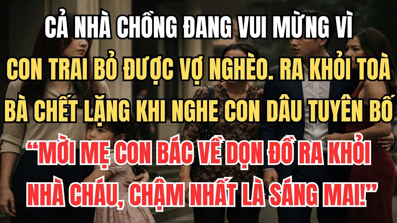 Vui Mừng Vì Con Trai Bỏ Được Vợ Nghèo, Con Dâu Tuyên Bố 1 Câu Khiến Mẹ Chồng Ngã Ngửa ｜ Truyện Audio