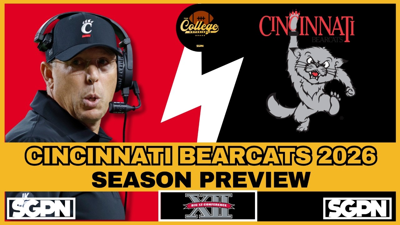 CINCINNATI BEARCATS 2026 PREVIEW | THE COLLEGE FOOTBALL EXPERIENCE