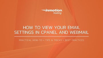 How to View your Email Settings in cPanel and Webmail