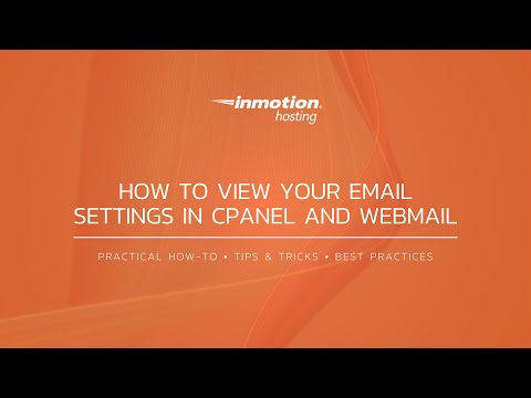 How to View your Email Settings in cPanel and Webmail