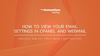 how to view your email settings in cpanel and webmail