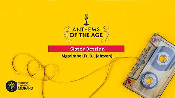Anthems of the Age Part 2 - Sister Bettina - David Kobedi - (Sunday 30January 2022)