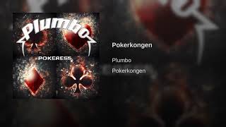 Vignette de la vidéo "Plumbo - Pokerkongen"