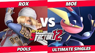 Pre S Factor 12 - Rox Sheik Vs. Moe Greninja Smash Ultimate - Ssbu