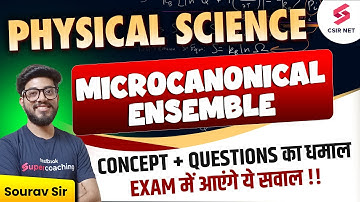 CSIR NET Physical Science Microcanonical Ensemble | CSIR NET June 2024| Physical Science| Sourav Sir