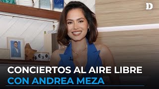 Andrea Meza revela los artistas que estarán en Nissan Conciertos de Verano | El Diario