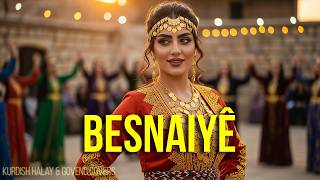 Besnaiyê | Kurdish Halay & Govend