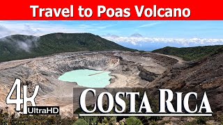 Poas Volcano - Costa Rica Travel Guide 4K