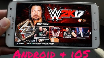 HOW TO DOWNLOAD WWE 2K17 ON ANDROID NO FAKE