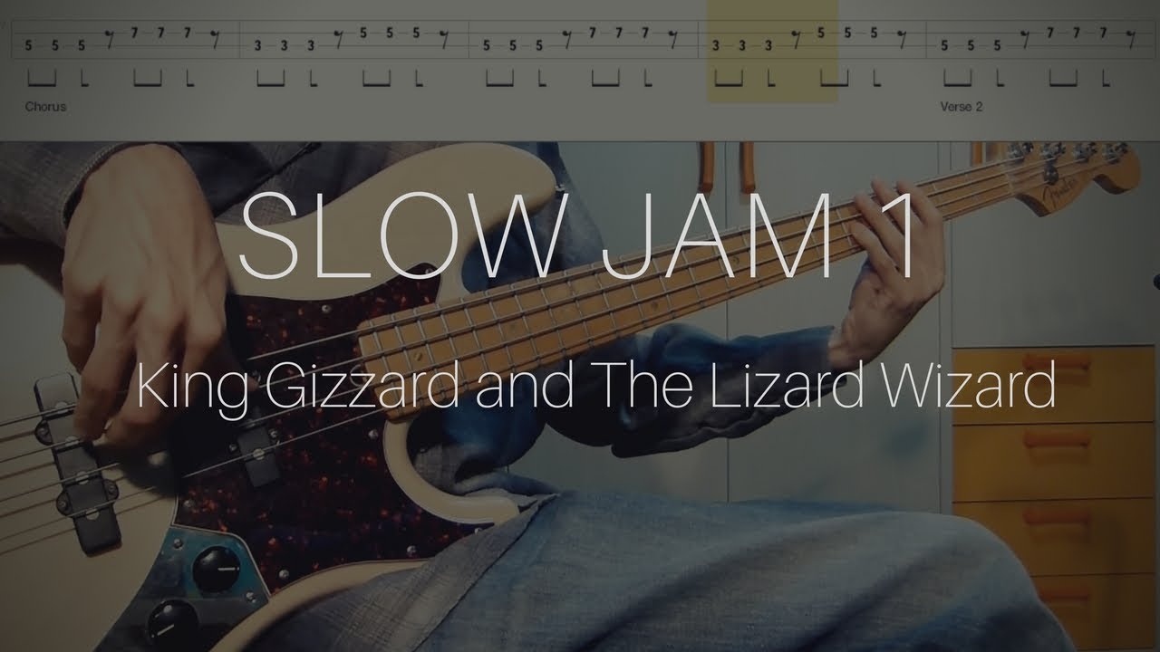 King Gizzard and The Lizard Wizard Slow Jam 1 (Bass Cover with Play Along Tabs) YouTube