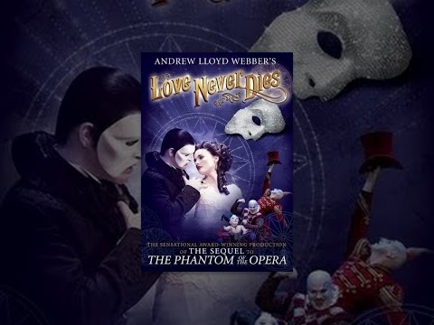 Andrew Lloyd Webber's Love Never Dies