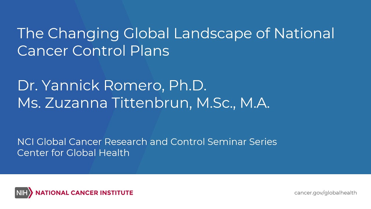 The Changing Global Landscape of National Cancer Control Plans