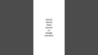 How to Set Up Voice Control on Google Assistant #killerkey #shorts screenshot 1