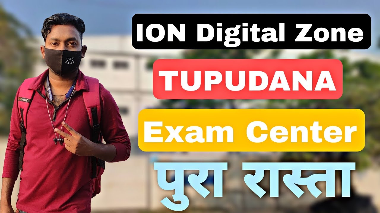 ION Digital Zone TUPUDANA Three TECH EYE Examination Center