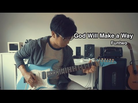 funtwo---god-will-make-a-way