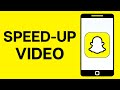 How To Speed Up A Video On Snapchat?