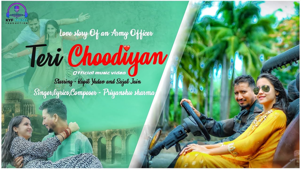 Teri Choodiyan Official Music Video Song Kapil Yadav KYF Music Production.