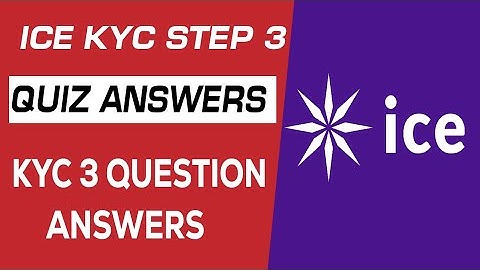 Ice kyc step 3 quiz answers|ice kyc step 3 quiz|ice kyc step 3 quiz solution|