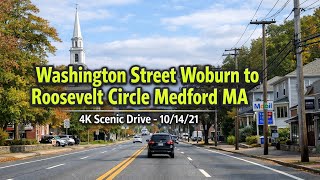 Washington Street Woburn to Roosevelt Circle Medford MA | 4K Scenic Drive - 10/14/21