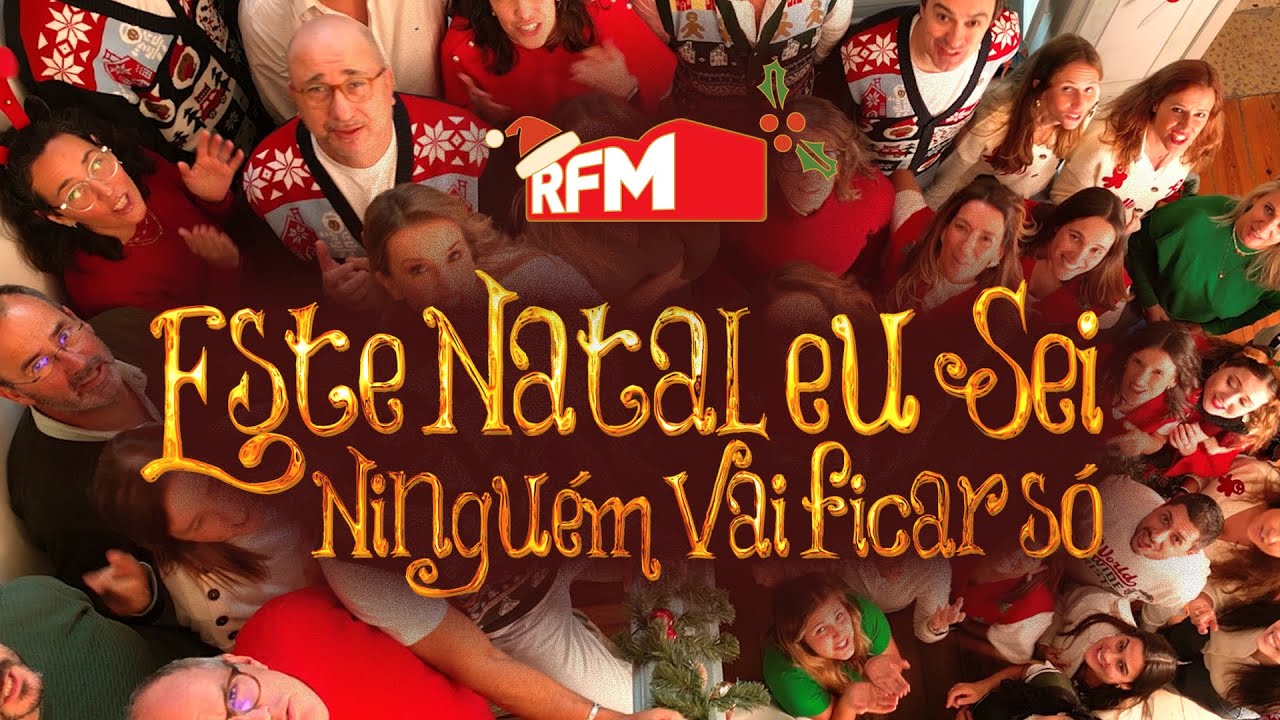 RFM Música de Natal 2025 - Este Natal eu sei (Ninguém vai ficar só)