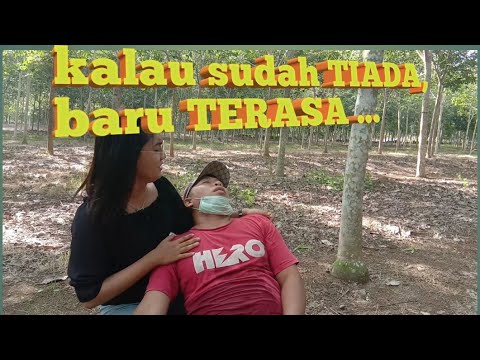 KALAU SUDAH TIADA BARU TERASA - YouTube