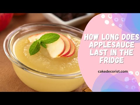 How Long Does Applesauce Last In The Fridge