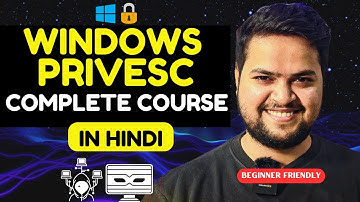 Windows Privilege Escalation Complete Course | Beginner Friendly