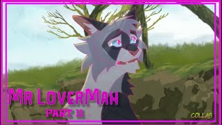 Mr Loverman Ashfur Part 11