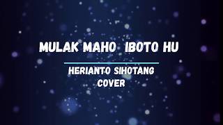 MULAK MAHO IBOTO KU[COVER]-HERIANTO SIHOTANG