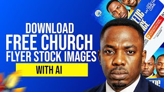 How To Download Free Church Flyer Stock Images With AI (New Method)