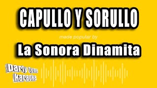 Download Lagu La Sonora Dinamita - Capullo Y Sorullo (Versión Karaoke) Download Lagu La Sonora Dinamita - Capullo Y Sorullo (Versión Karaoke)