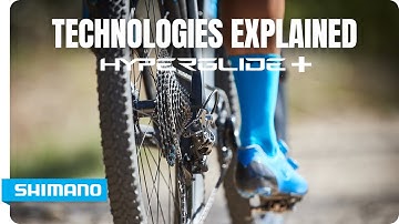Hyperglide+   Technologies Explained