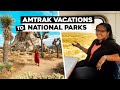 Amtrak Vacations | Best National Parks You Can Visit