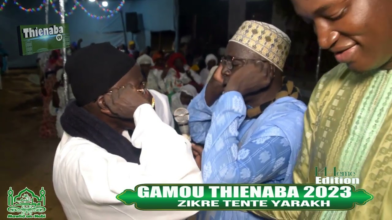 ZIKRE TENTE YARAKH GAMOU THIENABA 2023
