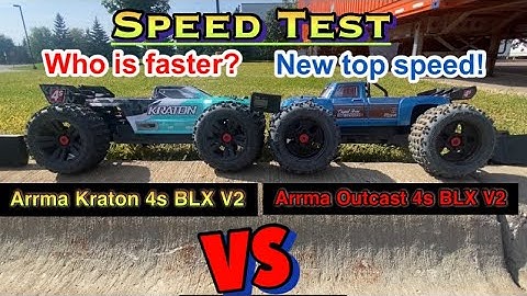 Arrma Kraton BLX 4s v2 VS Arrma Outcast BLX 4s v2-Speed Test-New Top Speed for both-Who is faster?