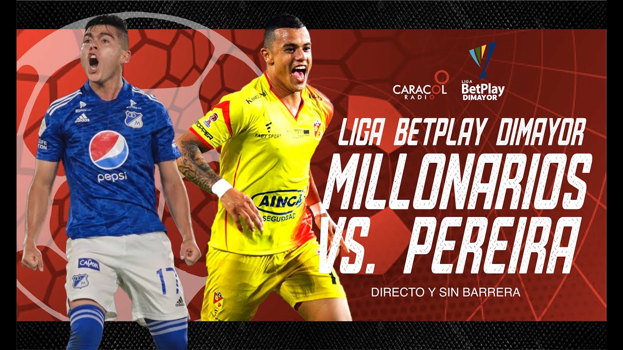 MILLONARIOS VS PEREIRA EN VIVO - FECHA 16 LIGA II 2022 - YouTube
