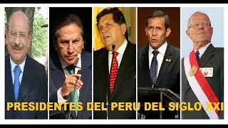PRESIDENTS OF PERU - 21ST CENTURY