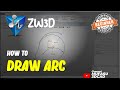 ZW3D How To Draw Arc