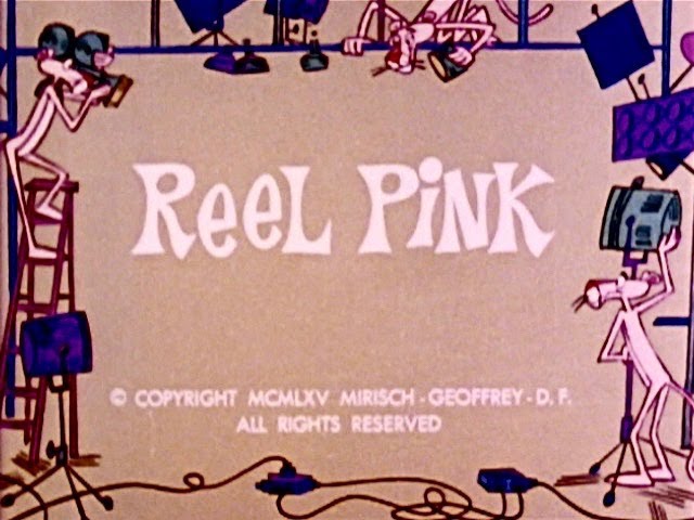 Pink Panther: REEL PINK (TV version, laugh track) + Panther Pink Panther  show theme 