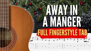Away In A Manger  Fingerstyle Guitar Tab  Arrangement  Acoustic Christmas Hymn