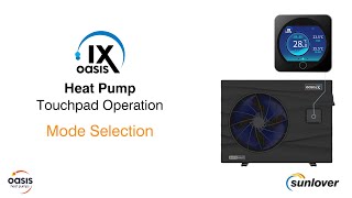 Mode Selection Oasis iX Heat Pump Touchpad Controller | Sunlover Troubleshooting