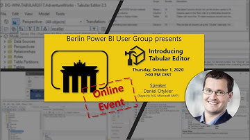Introducing Tabular Editor by Daniel Otykier (Berlin Power BI User Group)
